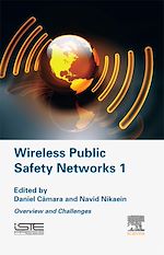 Télécharger le livre :  Wireless Public Safety Networks Volume 1