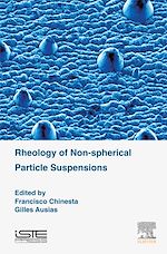 Télécharger le livre :  Rheology of Non-spherical Particle Suspensions