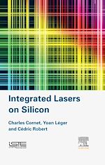 Télécharger le livre :  Integrated Lasers on Silicon