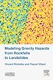 Télécharger le livre :  Modeling Gravity Hazards from Rockfalls to Landslides