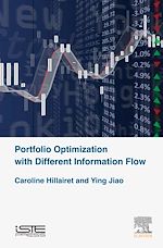 Télécharger le livre :  Portfolio Optimization with Different Information Flow