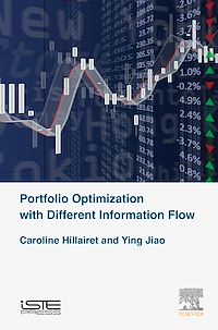 Téléchargez le livre :  Portfolio Optimization with Different Information Flow