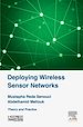 Télécharger le livre :  Deploying Wireless Sensor Networks