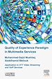 Télécharger le livre :  Quality of Experience Paradigm in Multimedia Services