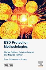 Télécharger le livre :  ESD Protection Methodologies