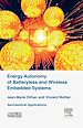Télécharger le livre :  Energy Autonomy of Batteryless and Wireless Embedded Systems