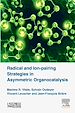 Télécharger le livre :  Radical and Ion-pairing Strategies in Asymmetric Organocatalysis