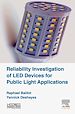 Télécharger le livre :  Reliability Investigation of LED Devices for Public Light Applications