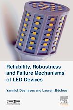 Télécharger le livre :  Reliability, Robustness and Failure Mechanisms of LED Devices
