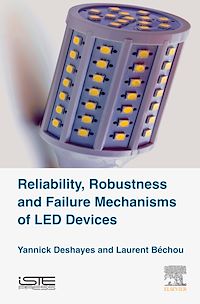 Téléchargez le livre :  Reliability, Robustness and Failure Mechanisms of LED Devices