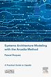 Télécharger le livre :  Systems Architecture Modeling with the Arcadia Method