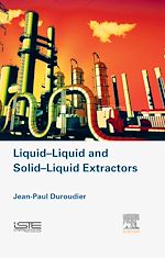 Télécharger le livre :  Liquid-Liquid and Solid-Liquid Extractors
