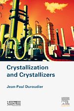 Télécharger le livre :  Crystallization and Crystallizers