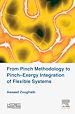 Télécharger le livre :  From Pinch Methodology to Pinch-Exergy Integration of Flexible Systems