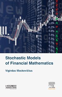 Téléchargez le livre :  Stochastic Models of Financial Mathematics