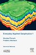 Télécharger le livre :  Everyday Applied Geophysics 1