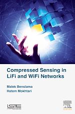 Télécharger le livre :  Compressed Sensing in Li-Fi and Wi-Fi Networks