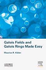 Télécharger le livre :  Galois Fields and Galois Rings Made Easy