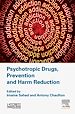 Télécharger le livre :  Psychotropic Drugs, Prevention and Harm Reduction