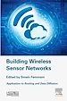Télécharger le livre :  Building Wireless Sensor Networks