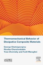Télécharger le livre :  Thermomechanical Behavior of Dissipative Composite Materials