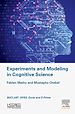 Télécharger le livre :  Experiments and Modeling in Cognitive Science