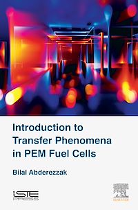 Téléchargez le livre :  Introduction to Transfer Phenomena in PEM Fuel Cells