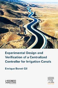 Téléchargez le livre :  Experimental Design and Verification of a Centralized Controller for Irrigation Canals