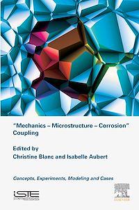 Téléchargez le livre :  Mechanics - Microstructure - Corrosion Coupling