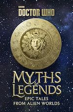 Télécharger le livre :  Doctor Who: Myths and Legends