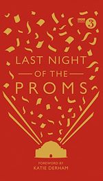 Télécharger le livre :  Last Night of the Proms