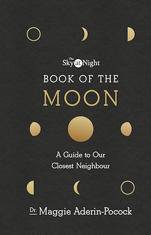 Download the eBook: The Sky at Night: Book of the Moon – A Guide to Our Closest Neighbour