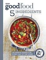 Download this eBook Good Food: 5 Ingredients