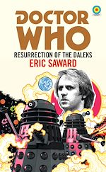 Download this eBook Doctor Who: Resurrection of the Daleks (Target Collection)