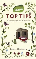 Download this eBook Gardeners' World Top Tips