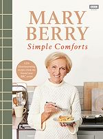 Télécharger le livre :  Mary Berry's Simple Comforts