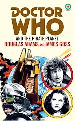 Download this eBook Doctor Who and The Pirate Planet (target collection)