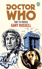 Télécharger le livre :  Doctor Who: The TV Movie (Target Collection)