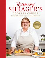 Télécharger le livre :  Rosemary Shrager's Cookery Course
