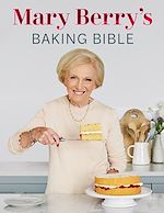 Télécharger le livre :  Mary Berry's Baking Bible