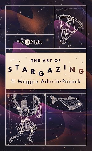 Download the eBook: The Sky at Night: The Art of Stargazing
