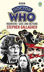 Télécharger le livre :  Doctor Who: Warriors' Gate and Beyond (Target Collection)