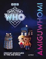 Download this eBook AmiguWHOmi: Crochet Adventures in Time and Space