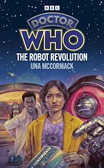 Télécharger le livre :  Doctor Who: The Robot Revolution (Target Collection)