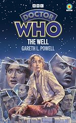 Télécharger le livre :  Doctor Who: The Well (Target Collection)