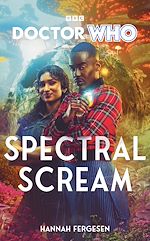Download this eBook Doctor Who: Spectral Scream