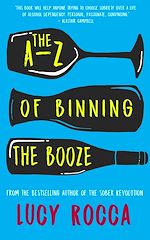 Télécharger le livre :  The A-Z of Binning the Booze
