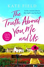 Télécharger le livre :  The Truth About You, Me and Us