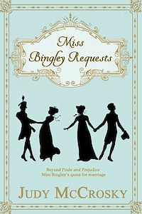 Téléchargez le livre :  Miss Bingley Requests