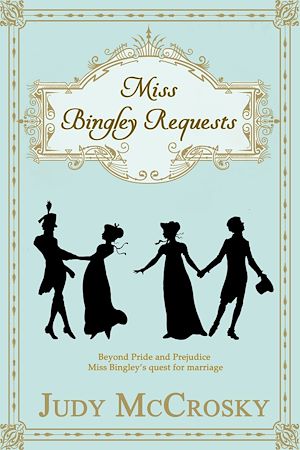 Téléchargez le livre :  Miss Bingley Requests